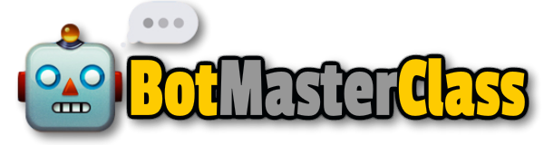 Bot MasterClass